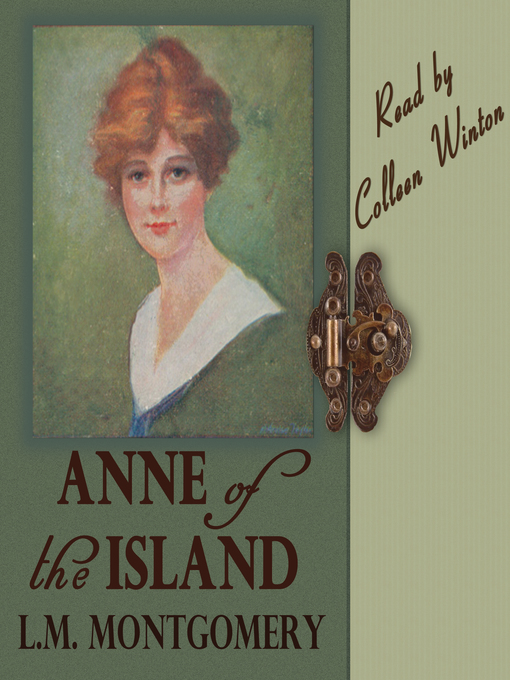 Title details for Anne of the Island by LM Montgomery - Available